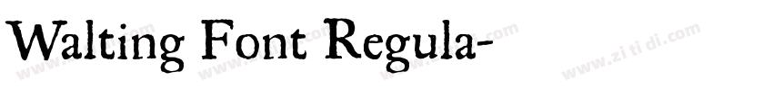Walting Font Regula字体转换